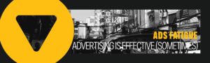 Ads Fatigue